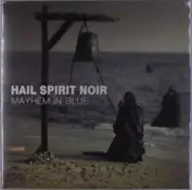 Hail Spirit Noir