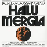 LP - Hailu Mergia - Pioneer Works - Live