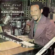HAILU MERGIA - Musicawi Silt