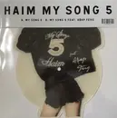 10'' - Haim - My Song 5