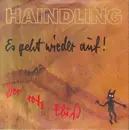 7inch Vinyl Single - Haindling - Es Geht Wieder Auf!