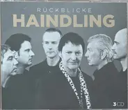 Haindling - Rückblicke