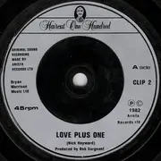 7'' - Haircut One Hundred - Love Plus One - Silver Injection Labels