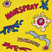 Hairspray - Pacemaker