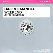 Haji & Emanuel - Weekend (ATFC Remixes)