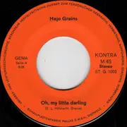 7inch Vinyl Single - Hajo Grains - Oh, My Little Darling / Tatjana