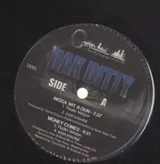 Hak Ditty - Nigga Wit A Gun / Money Comes / My Moms Hates Me