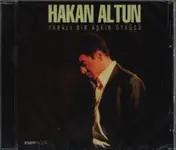 Hakan Altun - Yaralı Bir Aşkın Öyküsü
