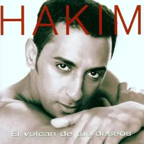 Sadik Hakim - El Volcan de Tus Deseos