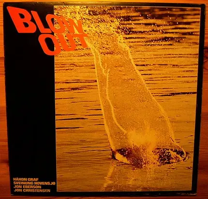 Håkon Graf / Sveinung Hovensjø / Jon Eberson / Jon Christensen - Blow Out