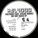 12inch Vinyl Single - Hal 9000 Feat. Sylvie Marks - No Way Back EP