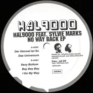 Hal 9000 Feat. Sylvie Marks - No Way Back EP