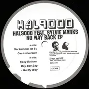 Hal 9000 Feat. Sylvie Marks - No Way Back EP