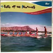 LP - Hal Aloma And His Hawaiian Orchestra - Lure Of The Islands - Mono