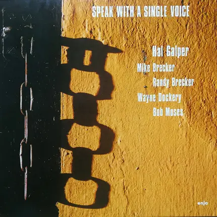 Hal Galper Quintet - Speak With A Single Voice