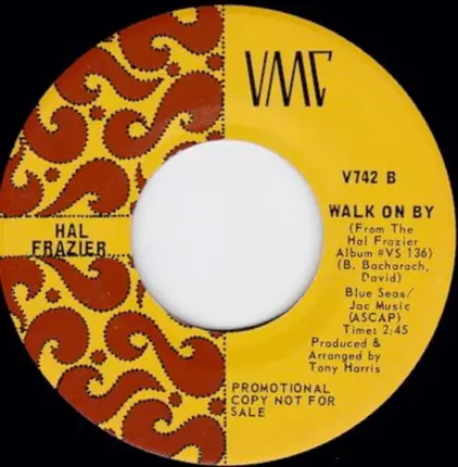 Hal Frazier - Didn't We / Walk On By