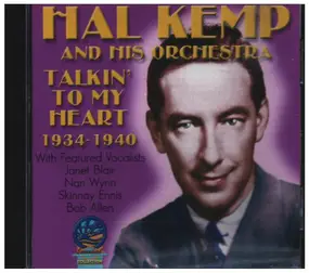 Hal Kemp - Talkin´ To My Heart