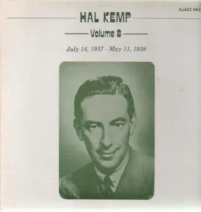 Hal Kemp - Volume 8, July 14, 1937 - May 11, 1938