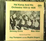 Hal Kemp And His Orchestra - 1934 & 1936