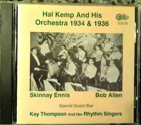 Hal Kemp & His Orchestra - 1934 & 1936
