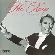 Hal Kemp And His Orchestra - The Best Of Hal Kemp And His Orchestra