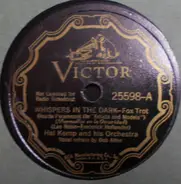Hal Kemp And His Orchestra - Whispers In The Dark / Stop! You're Breaking My Heart