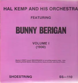 Hal Kemp & His Orchestra - Featuring Bunny Berigan Vol. 1, 1930