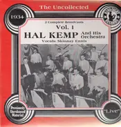 Hal Kemp & His Orchestra - The Uncollected Vol. 1 - 1934