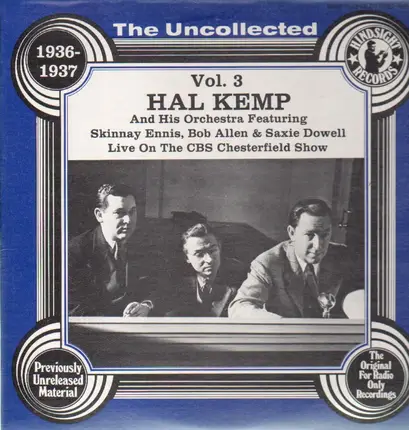 Hal Kemp & His Orchestra - The Uncollected Vol. 3 - 1936-1937