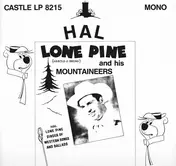Hal Lone Pine - Singer Of Western Songs And Ballads