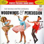 Hal Mooney And His Orchestra - Woodwinds And Percussion