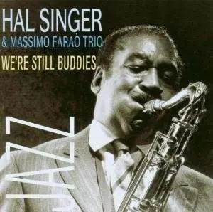 Hal & Massimo Singer - We're Still Buddies