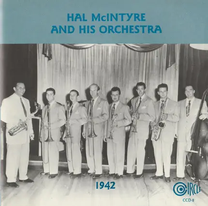 Hal McIntyre And His Orchestra - 1942