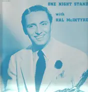 Hal McIntyre - One Night Stand with Hal McIntyre