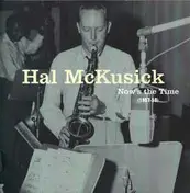 Hal McKusick - Now's The Time (1957-1958)