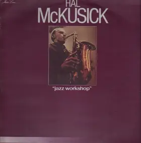 Hal McKusick - The Jazz Workshop