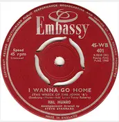 Hal Munro - I Wanna Go Home (The Wreck Of The John 'B') / Good Timin'