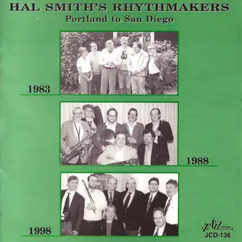 Hal Smith's Rhythmakers - Portland To San Diego