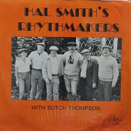 Hal Smith's Rhythmakers With Butch Thompson - Hal Smith's Rhythmakers With Butch Thompson