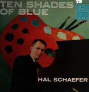 Hal Schaefer - Ten Shades of Blue