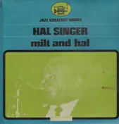 Hal Singer - Milt And Hal