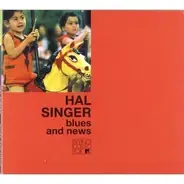 Hal Singer Featuring Art Taylor , Siegfried Kessler - Blues and News