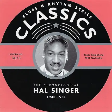 Hal Singer - The Chronological Hal Singer 1948-1951