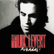 Haluk Levent - Arkadas