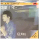 7inch Vinyl Single - Hale And Haines - Count To Three