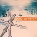 12'' - Hale Bob - Anastasis