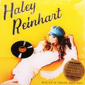 Haley Reinhart - What's That Sound?