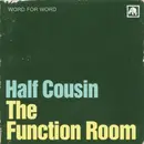 CD - Half Cousin - The Function Room