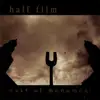 CD - Half Film - East Of Monument