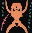 LP - Half Japanese - Music to strip by